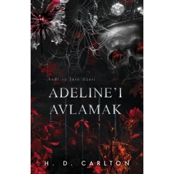 Adelineı Avlamak (Ciltli)