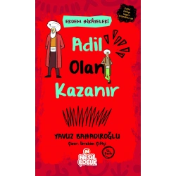 Adil Olan Kazanır