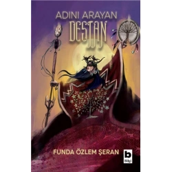 Adını Arayan Destan