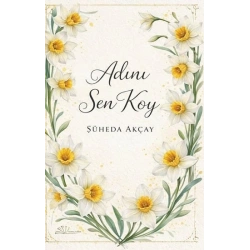 Adını Sen Koy