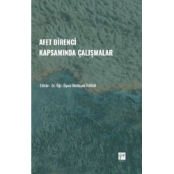 Afet Direnci Kapsamında Çalışmalar