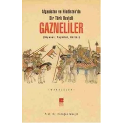 Afganistan ve Hindistanda bir Türk Devleti: Gazneliler
