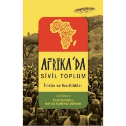 Afrika’da Sivil Toplum;İmkan ve Kısıtlılıklar