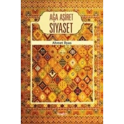 Ağa Aşiret Siyaset