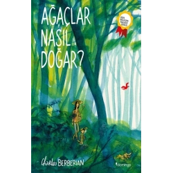 Ağaçlar Nasıl Doğar?
