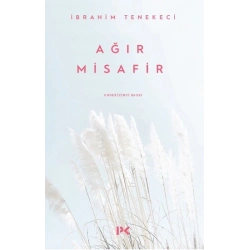 Ağır Misafir