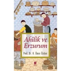 Ahilik ve Erzurum