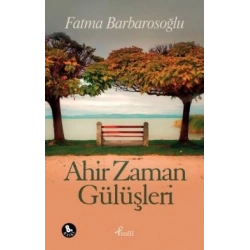Ahir Zaman Gülüşleri