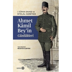 Ahmet Kamil Bey’in Günlükleri