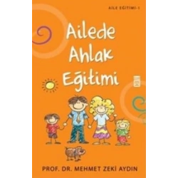 Ailede Ahlak Eğitimi