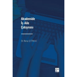 Akademide İş-Aile Çatışması