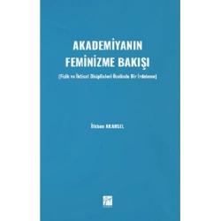 Akademiyanın Feminizme Bakışı