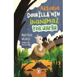 Akbaba Dobrillanın İnanılmaz Yolculuğu