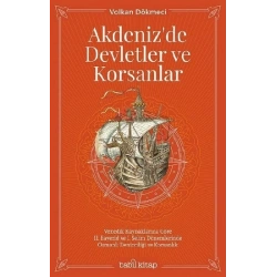 Akdenizde Devletler ve Korsanlar