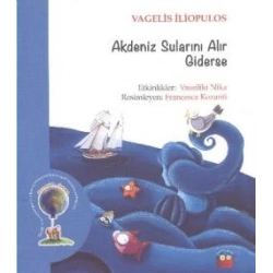 Akdeniz Sularını Alır Giderse