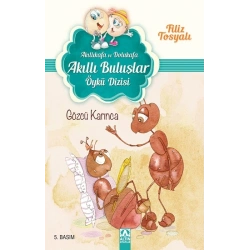 Akıllıkafa ve Dolukafa - Gözcü Karınca
