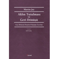 Aklın Tutulması ve Geri Dönüşü