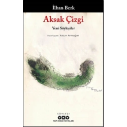 Aksak Çizgi - Yeni Söyleşiler