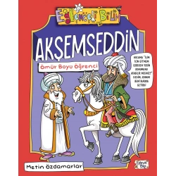 Akşemseddin - Ömür Boyu Öğrenci