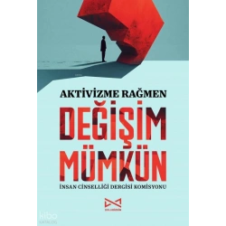 Aktivizme Rağmen Değişim Mümkün