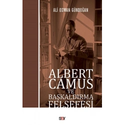 Albert Camus ve Başkaldırma Felsefesi