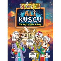 Ali Kuşçu - Sönmeyen Bilim Güneşi