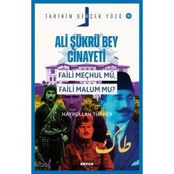 Ali Şükrü Bey Cinayeti;Faili Meçhul Mü, Faili Malum Mu?