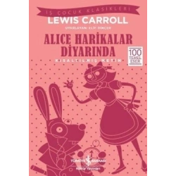 Alice Harikalar Diyarında (Kısaltılmış Metin) 100 Temel Eser