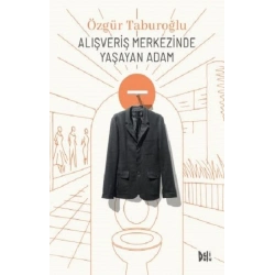Alışveriş Merkezinde Yaşayan Adam