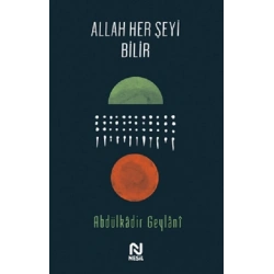Allah Her Şeyi Bilir