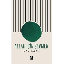 Allah İçin Sevmek