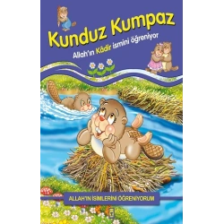 Allahın İsimlerini Öğreniyorum: Kunduz Kumpaz