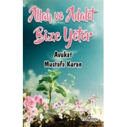 Allah ve Adalet Bize Yeter
