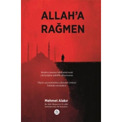 Allah’a Rağmen
