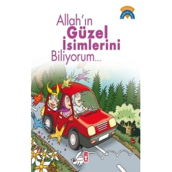 Allah’ın Güzel İsimlerini Biliyorum..