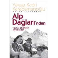 Alp Dağlarından ve Miss Chalfrinin Albümünden