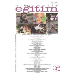 Alternatif Eğitim Dergisi Sayı 6 ;Oyun ve Oyuncak Eğitmde Alternatif Yaklaşım