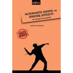 Alternatif Medya ve Direniş Siyaseti