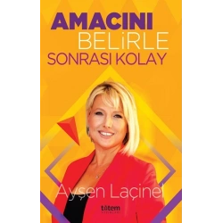 Amacını Belirle Sonrası Kolay