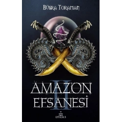 Amazon Efsanesi 2 - İhanetin Çarkları (Ciltli)
