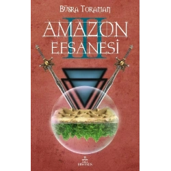 Amazon Efsanesi 3 - Uyanış (Ciltli)