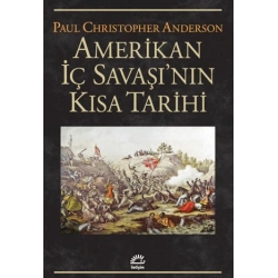 Amerikan İç Savaşının Kısa Tarihi