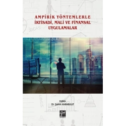 Ampirik Yöntemlerle İktisadi, Mali ve Finansal Uygulamalar