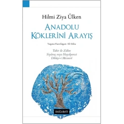 Anadolu Köklerini Arayış