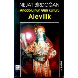 Anadolu’nun Gizli Kültürü Alevilik