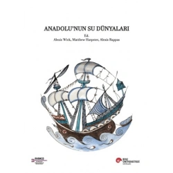 Anadolu’nun Su Dünyaları