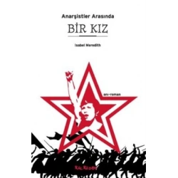 Anarşistler Arasında Bir Kız