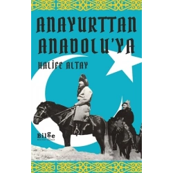 Anayurttan Anadolu’ya