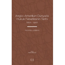 Anglo-Amerikan Dünyada Hukuk Felsefesinin Tarihi (1600-1900)