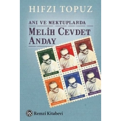 Anı ve Mektuplarda Melih Cevdet Anday